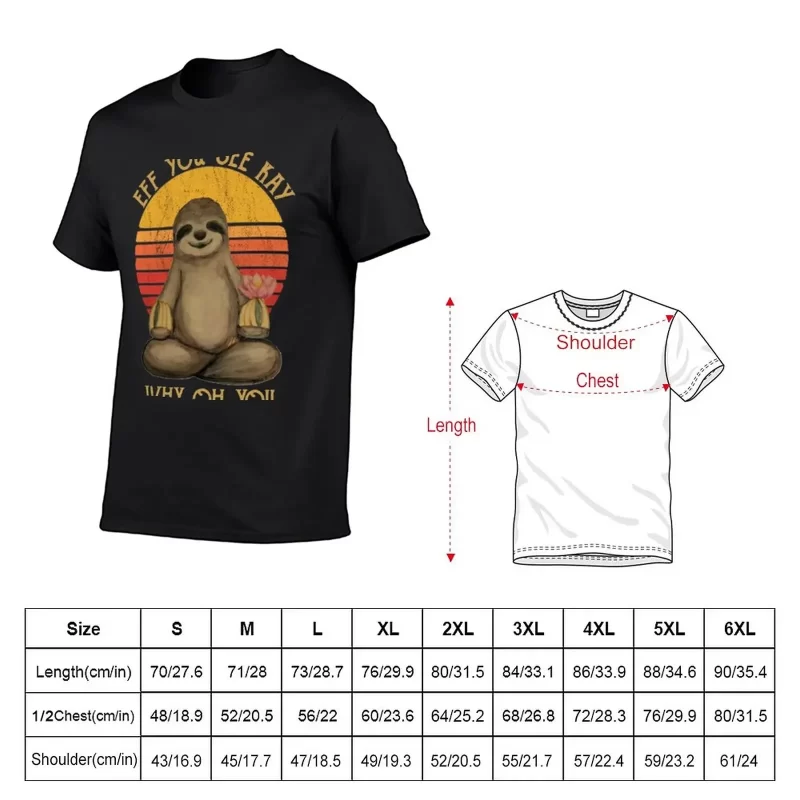 New Eff You See Kay Why Oh You Funny Vintage Sloth Lover Yoga T-Shirt anime figures blue archive new edition T-shirt men - Image 2